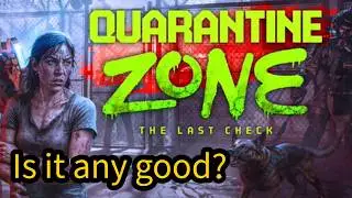 FIRST EVER Early Access &ndash; Quarantine Zone: The Last Check | LIVE First Look