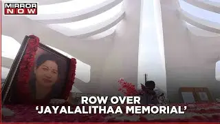 HC: Why is there a need for 2 memorials?; Court orders AIADMK to handover Jayalalithaa's property