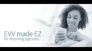 Wyoming Medicaid EVV | Wyoming EVV System
