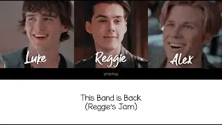 Julie and the Phantoms - This Band is Back (Reggie's Jam) (Lyrics)