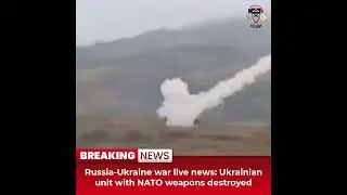 (Russia Ukraine war live news Ukrainian unit with NATO weapons destroyed) #desitdown #news