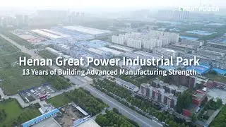 Great Power Industrial Park | Advanced Battery Manufacturing for Energy Storage