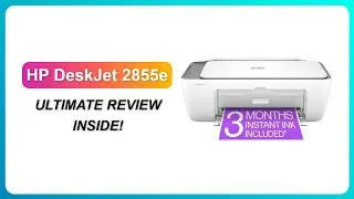 REVIEW (2026): HP DeskJet 2855e | ULTIMATE REVIEW INSIDE!
