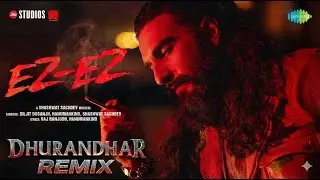 Ez-Ez Remix &ndash; Full Video Song | Dhurandhar | Diljit Dosanjh x Hanumankind x Shashwat Sachdev
