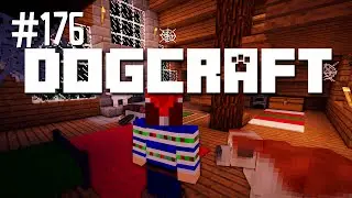 Creaky Cabin | Dogcraft (Ep.176)