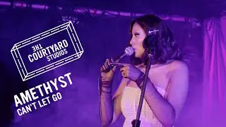 Amethyst - Can't Let Go | Live at The Courtyard Theatre | The Courtyard Studios