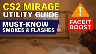 CS2 Mirage Utility Guide (Latest Update 2025) &ndash; Must-Know Smokes & Flashes to Rank Up on Faceit