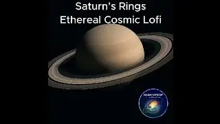 Saturn&rsquo;s Rings 🪐 | Ethereal Sounds for Cosmic Focus | Solar Odyssey (Lofi)