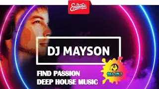 FIND PASSION DJ MAYSON HOUSE🎯 EPIDEMIC SOUND 123 bpm, EDM