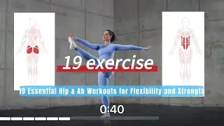 19 Essential Hip & Ab Workouts for Flexibility and Strength