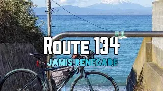 【グラベルバイク】天気良すぎるので134号線走ります【JAMIS RENEGADE】