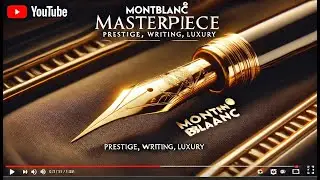 Montblanc Masterpiece: The Evolution of an Icon of Prestige Since the 1920s