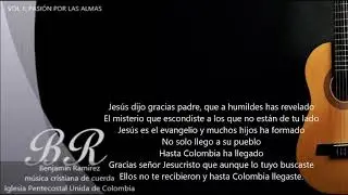 6  EL VERBO HECHO CARNE  Benjamin Ramirez  Vol1  Pas&iacute;on por las almas