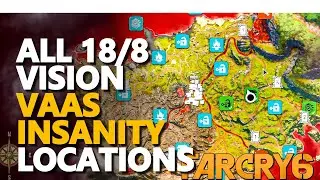 Все видения Far Cry 6 Vaas Insanity Locations