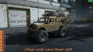 SnowRunner - Юкон - Подтопленные предгорья - Оставленный грузовик - Обзор мода Land Rover 109 - #287