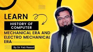 Computer Lesson 1 | Mechanical Era and Electro-Mechanical Era | STEM Virtual Academy