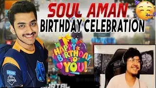 Mortal wish Soul Aman in his Birthday🎂 Soul Aman Birthday Celebration