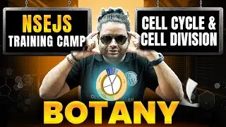 Target NSEJS: Cell Cycle & Cell Division || NSEJS Training Camp🔥