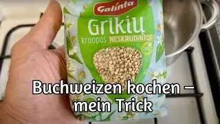So koche ich perfekten Buchweizen | Einfaches Rezept aus der baltischen K&uuml;che
