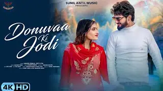 Donuvaa Ki Jodi (दोनुवा की जोड़ी) Akash Rana | Jyoti Jiya | Payal Suk | New Haryanvi Love Song 2025