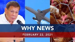 UNTV: Why News | February 22, 2021