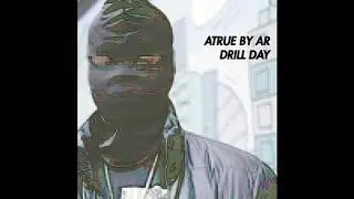 ATRUE BY AR &mdash; Drill Day (free demo type beat)
