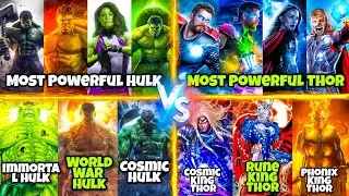 10 Hulk Vs 10 Thor / Most Powerful Versions Of Hulk & Thor 🆚 Battle / The Skz Creations