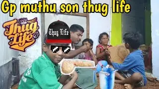 Gp muthu  son thug life | gp muth letter comedy | Gp muthu wasted moment | Gp muthu