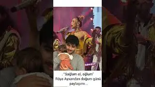 . &ldquo;Sağlam ol, oğlum&rdquo; &ndash; R&ouml;ya Ayxandan doğum g&uuml;n&uuml; paylaşımı