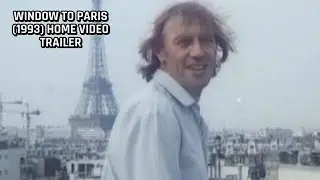 Window to Paris (1993) Home Video Trailer
