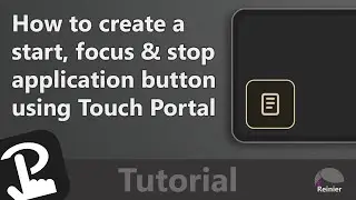 How to create a start / focus / stop application button using Touch Portal
