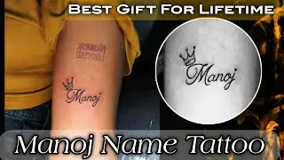Manoj Name Tattoo Timelapse 