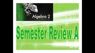 210112 Algebra II- Semester Review A