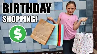 Birthday Present SHOPPING Spree!