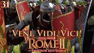 Total War: Rome II - Emperor Edition | Модифицированный | Veni, Vidi, Vici! | Часть 31