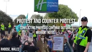 RHOOSE, WALES | When Will The Protests Stop? Conflicting Protests Continue at Welsh Migrant Hotel