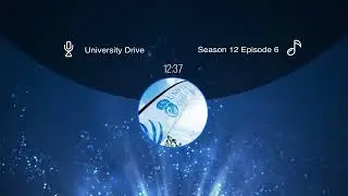 University Drive Season 12 Episode 6