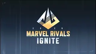 Marvel Rivals IGNITE 2025: Mid-Season Finals | The stage is set for glory | Marvel Rivals