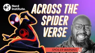 S3.03 Spider-Man: Across the Spider-Verse [SPOILER REVIEW]