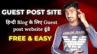 How to find Get Guest post website for Hindi blog|Hindi blog ke liye guest Post site |MKD DIGITAL