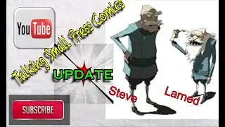 Talking Small Press Comics ....UPDATE