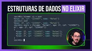 Conheça as estruturas de dados do Elixir - Code/drops #92