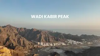 Wadi Kabir Peak Hike 🏔️ | Raw Nature & City Views | Muscat Trek