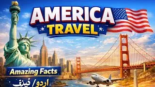 America Documentary in Urdu/Hindi | Amazing Facts & Travel Guide | Qissa-e-Waqt2️⃣ United State