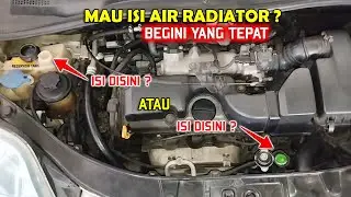 Cara Tepat Mengisi Air Radiator Mobil | Coolant