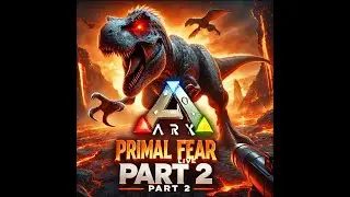 Lets play ark supreme | Ark Primal Fear Part 2