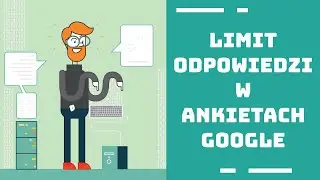 Jak ustawić maksymalną liczbę odpowiedzi w ankiecie lub formularzu Google i zakończyć automatycznie?