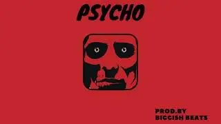 '' Psycho '' DARK TRAP | HIP HOP | SCARY | EVIL  Type beat 2021 - 130 bm - prod.by Biggish Beats