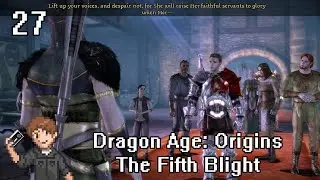 Dragon Age: Origins (Xbox 360) - The Fifth Blight Part 27