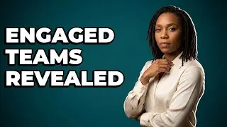 What Qualities Define A Highly Engaged Workforce?